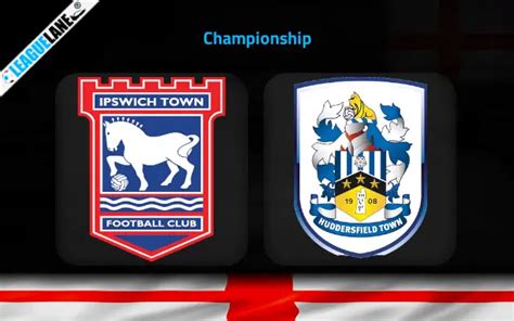 Ipswich v Huddersfield preview, odds and betting tips.